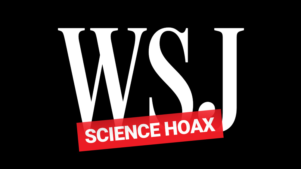 Image: BOMBSHELL: Wall Street Journal caught running a Monsanto-style FAKE SCIENCE scam with Stanford researchers to mislead America over coronavirus infections