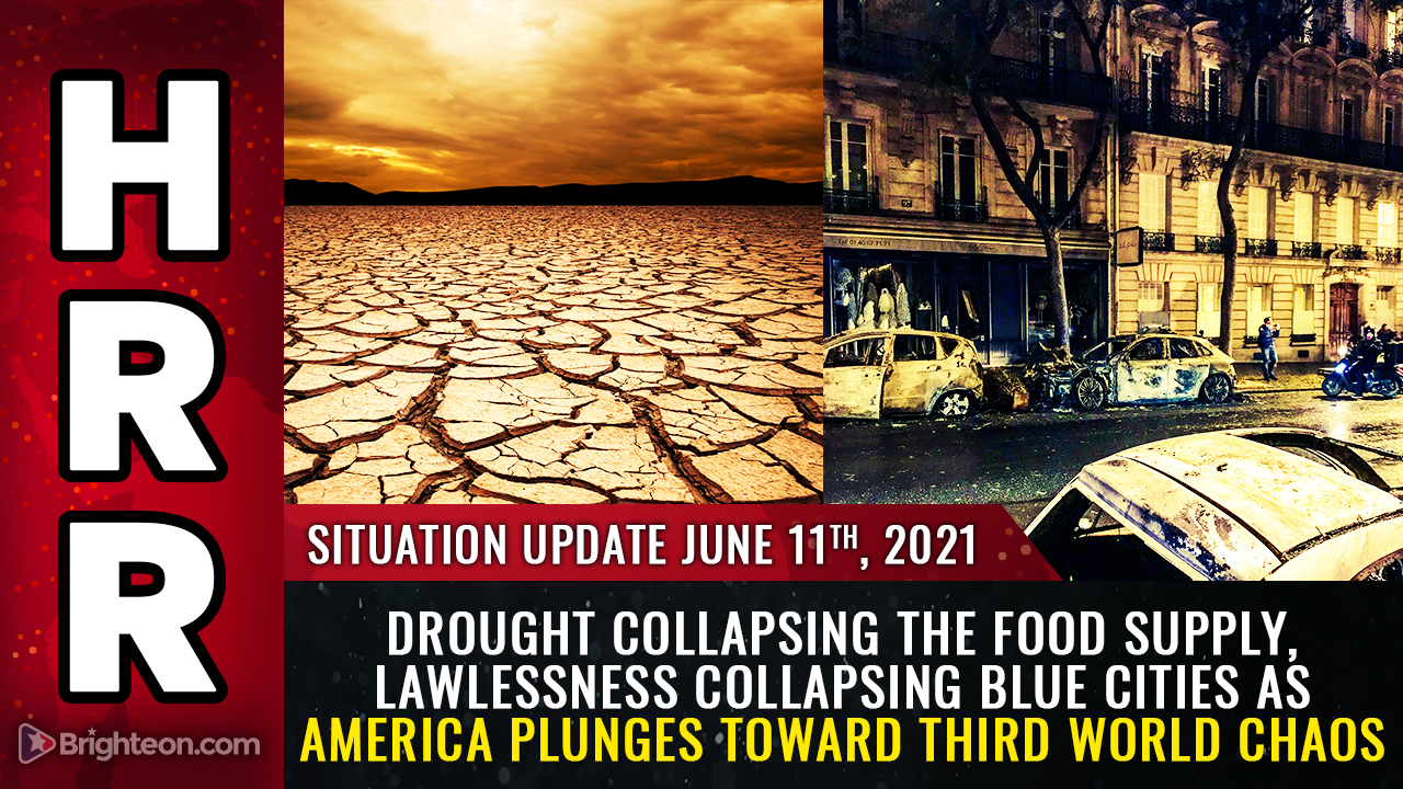 Image: DROUGHT collapsing the food supply, LAWLESSNESS collapsing blue cities as America plunges toward Third World chaos