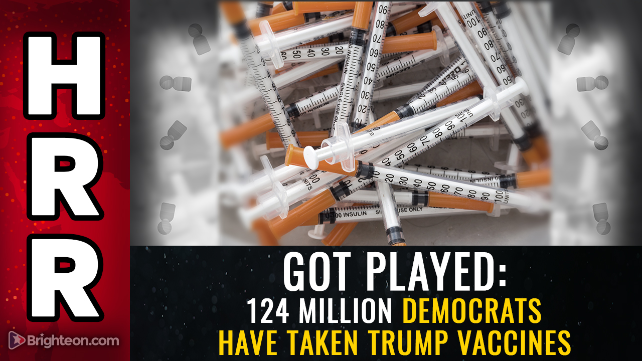 Image: GOT PLAYED: 124 million Democrats have taken Trump vaccines… what happens if they start dying?
