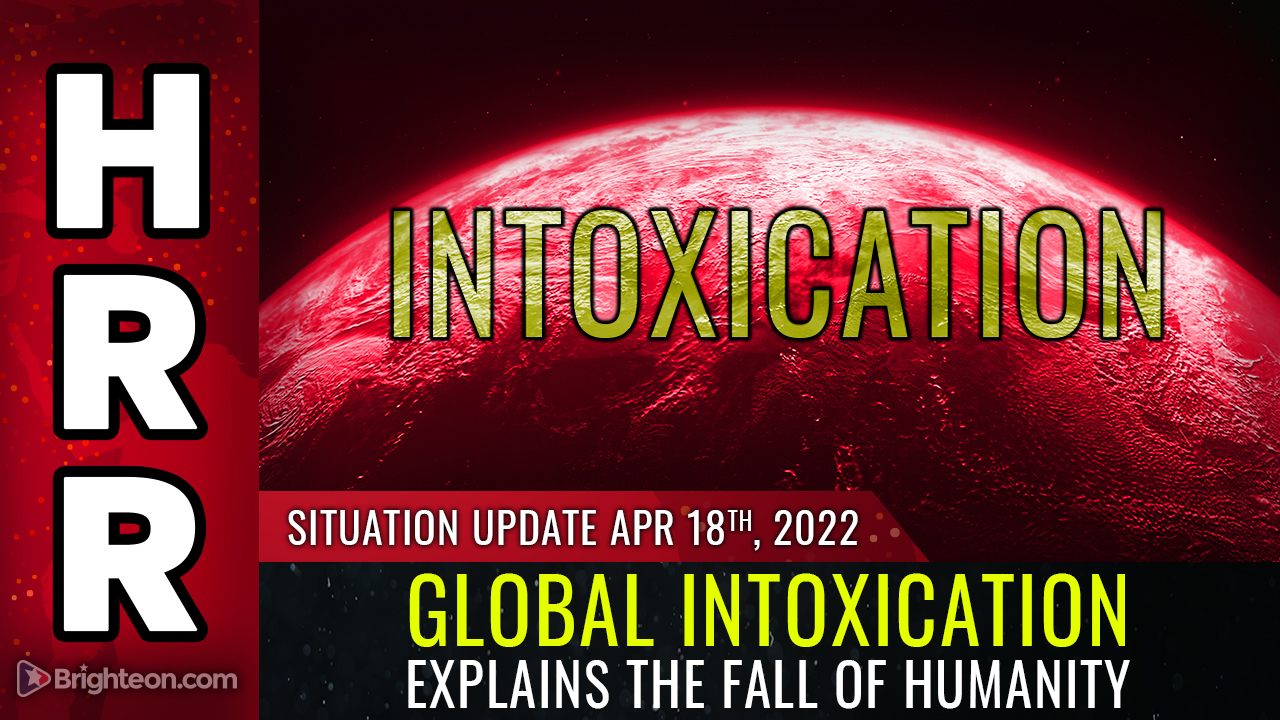 Image: Global INTOXICATION explains the FALL of humanity