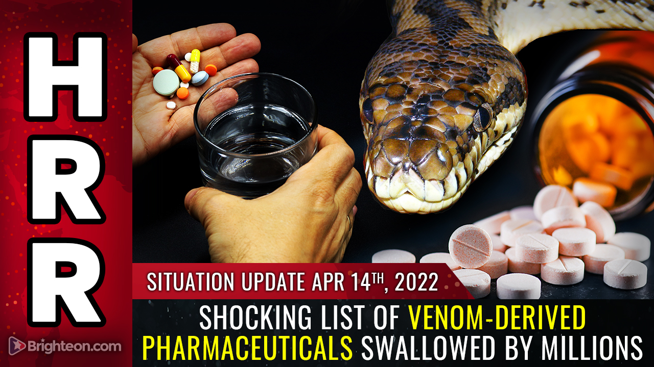 Image: DOCTORS don’t even know! MILLIONS of people are swallowing VENOM-derived pharmaceuticals made from pit vipers, Gila monsters, leeches, rattlesnakes and DEATHSTALKER scorpions