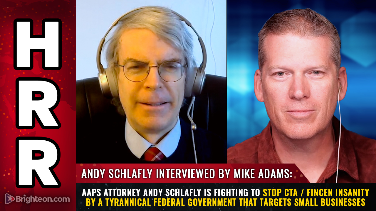 Deep State Power Grab? Corporate Transparency Act threatens nonprofits and small businesses –  Andy Schlafly discusses potential impacts with Mike Adams